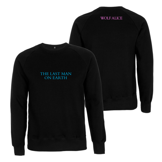 Last Man On Earth Black Sweatshirt Wolf Alice