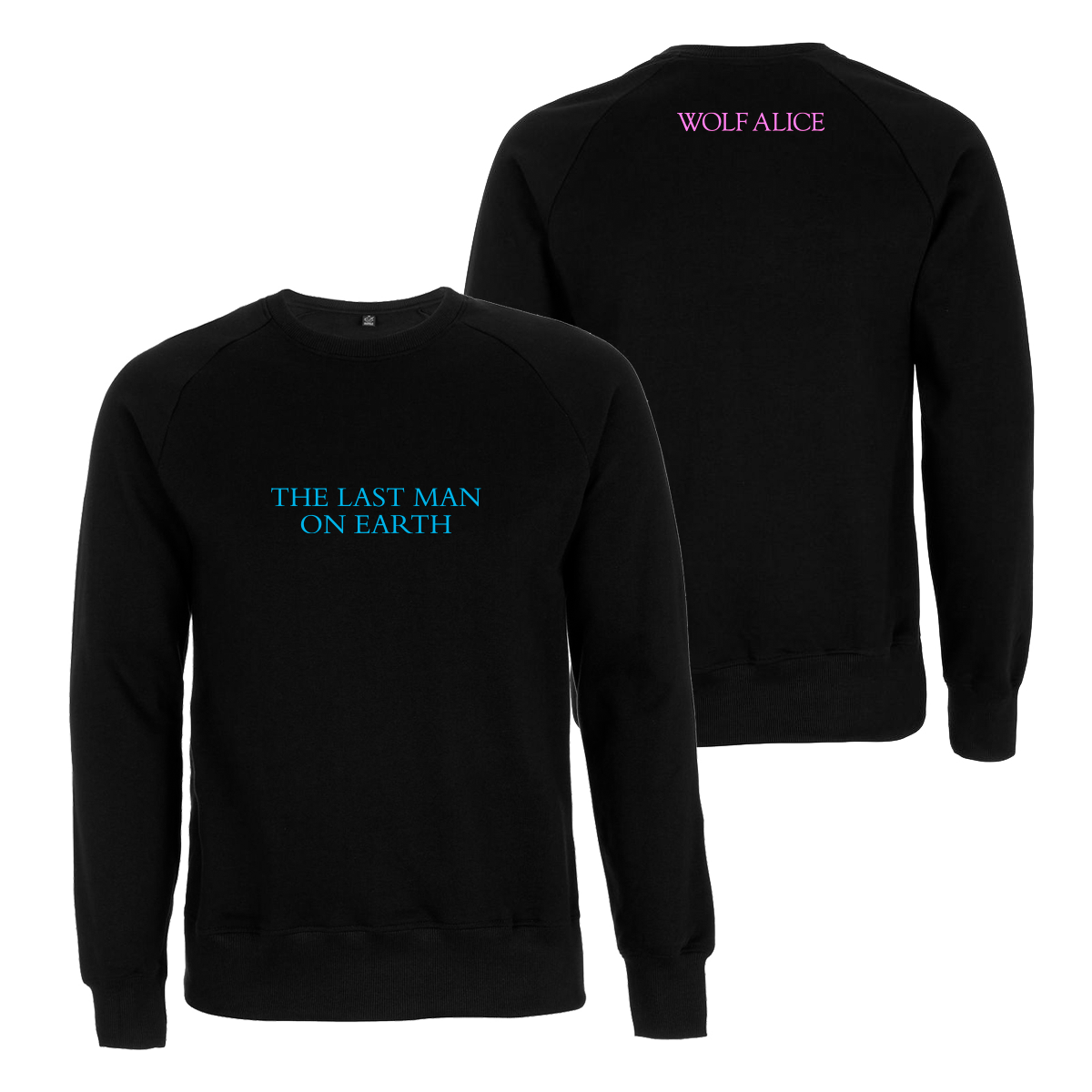 Last Man On Earth Black Sweatshirt Wolf Alice 